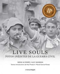 Livre de photos inédites sur la Guerre d'Espagne Live Souls. Le jeudi 15 septembre 2016 à Toulouse. Haute-Garonne.  18H30
